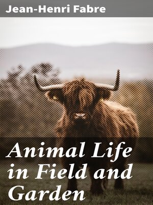 cover image of Animal Life in Field and Garden